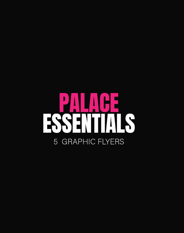 Palace Essentials (5 flyers)