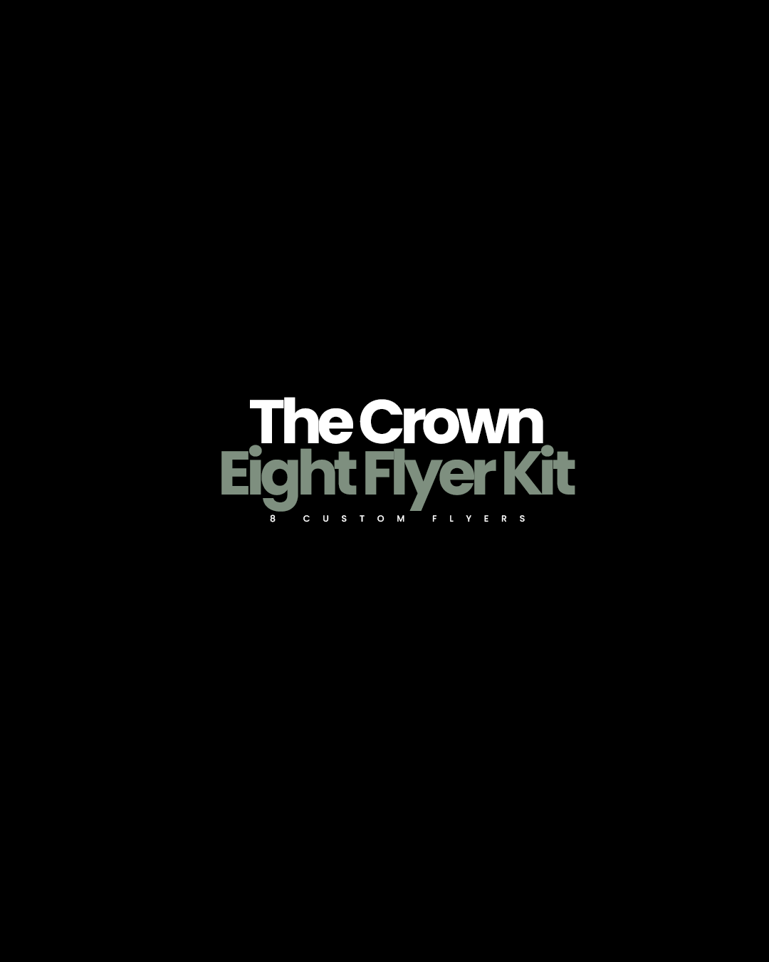The Crown Eight